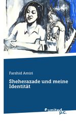 Sheherazade und meine Identität Cover des Buches Sheherazade und meine Identität (ISBN: 9783710356872)