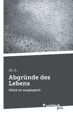 Abgründe des Lebens Cover des Buches Abgründe des Lebens (ISBN: 9783710357633)