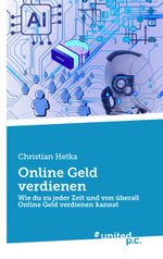 Online Geld verdienen Cover des Buches Online Geld verdienen (ISBN: 9783710358043)