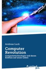Computer Revolution Cover des Buches Computer Revolution (ISBN: 9783710358364)