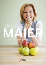 Meine gesunde Küche Cover des Buches Meine gesunde Küche (ISBN: 9783710401084)