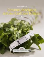 Das große kleine Buch: Gesund abnehmen mit der Kraft der Kräuter Cover des Buches Das große kleine Buch: Gesund abnehmen mit der Kraft der Kräuter (ISBN: 9783710401374)