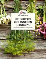 Das kleine Buch: Hausmittel zur inneren Reinigung Cover des Buches Das kleine Buch: Hausmittel zur inneren Reinigung (ISBN: 9783710401565)
