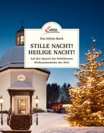 Das kleine Buch: Stille Nacht! Heilige Nacht! Cover des Buches Das kleine Buch: Stille Nacht! Heilige Nacht! (ISBN: 9783710401640)