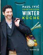Vegetarische Winterküche Cover des Buches Vegetarische Winterküche (ISBN: 9783710601576)
