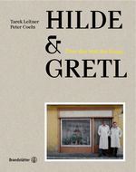 Hilde & Gretl - Über den Wert der Dinge Cover des Buches Hilde & Gretl - Über den Wert der Dinge (ISBN: 9783710602139)