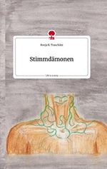 Stimmdämonen. Life is a Story - story.one Cover des Buches Stimmdämonen. Life is a Story - story.one (ISBN: 9783710822711)