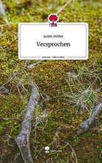 Versprochen. Life is a Story - story.one Cover des Buches Versprochen. Life is a Story - story.one (ISBN: 9783710841651)