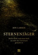 Sternenjäger Cover des Buches Sternenjäger (ISBN: 9783710900853)