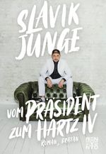 Vom Präsident zum Hartz IV Cover des Buches Vom Präsident zum Hartz IV (ISBN: 9783710901072)
