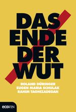 Das Ende der Wut Cover des Buches Das Ende der Wut (ISBN: 9783711000262)