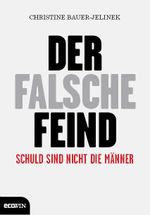 Der falsche Feind Cover des Buches Der falsche Feind (ISBN: 9783711000293)