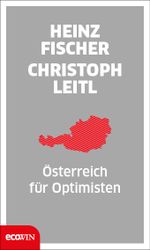 Österreich für Optimisten Cover des Buches Österreich für Optimisten (ISBN: 9783711001580)