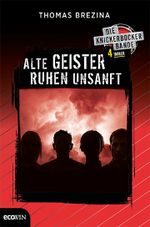 Knickerbocker4immer - Alte Geister ruhen unsanft Cover des Buches Knickerbocker4immer - Alte Geister ruhen unsanft (ISBN: 9783711001610)