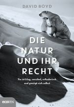 Die Natur und ihr Recht Cover des Buches Die Natur und ihr Recht (ISBN: 9783711001719)