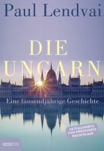Die Ungarn Cover des Buches Die Ungarn (ISBN: 9783711002662)