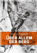 Über allem der Berg Cover des Buches Über allem der Berg (ISBN: 9783711200020)
