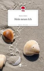 Mein neues Ich Cover des Buches Mein neues Ich (ISBN: 9783711503008)
