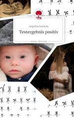 Testergebnis positiv Cover des Buches Testergebnis positiv (ISBN: 9783711511553)