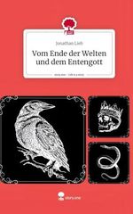 Vom Ende der Welten und dem Entengott. Life is a Story - story.one Cover des Buches Vom Ende der Welten und dem Entengott. Life is a Story - story.one (ISBN: 9783711529923)
