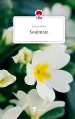 Soulmate Cover des Buches Soulmate (ISBN: 9783711553072)