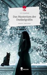 Das Mysterium der Dunkelgräfin Cover des Buches Das Mysterium der Dunkelgräfin (ISBN: 9783711571380)