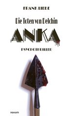 Die Toten von Delchin – Anka Cover des Buches Die Toten von Delchin – Anka (ISBN: 9783711600004)