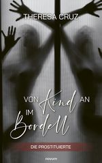 Von Kind an im Bordell Cover des Buches Von Kind an im Bordell (ISBN: 9783711600714)