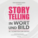 Storytelling in Wort und Bild Cover des Buches Storytelling in Wort und Bild (ISBN: 9783711600844)
