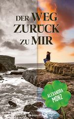 Der Weg zurück zu mir Cover des Buches Der Weg zurück zu mir (ISBN: 9783711601742)
