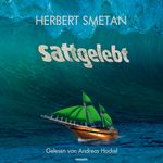 sattgelebt Cover des Buches sattgelebt (ISBN: 9783711602879)