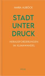Stadt unter Druck Cover des Buches Stadt unter Druck (ISBN: 9783711730367)