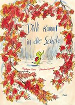 Dilli kommt in die Schule Cover des Buches Dilli kommt in die Schule (ISBN: 9783711740403)