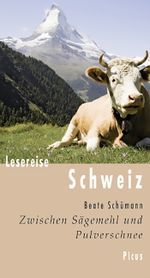 Lesereise Schweiz Cover des Buches Lesereise Schweiz (ISBN: 9783711750624)