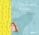 Theo und HAInz Cover des Buches Theo und HAInz (ISBN: 9783715206882)