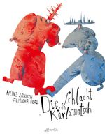 Die Schlacht von Karlawatsch Cover des Buches Die Schlacht von Karlawatsch (ISBN: 9783715207353)