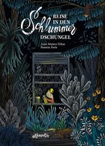 Reise in den Schlummerdschungel Cover des Buches Reise in den Schlummerdschungel (ISBN: 9783715207698)
