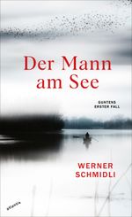 Der Mann am See Cover des Buches Der Mann am See (ISBN: 9783715250045)