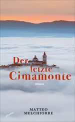 Der letzte Cimamonte Cover des Buches Der letzte Cimamonte (ISBN: 9783715250380)