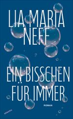 Ein bisschen für immer Cover des Buches Ein bisschen für immer (ISBN: 9783715250441)