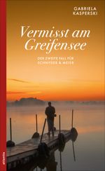 Vermisst am Greifensee Cover des Buches Vermisst am Greifensee (ISBN: 9783715255149)