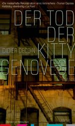 Der Tod der Kitty Genovese Cover des Buches Der Tod der Kitty Genovese (ISBN: 9783716026601)
