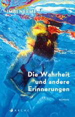 Die Wahrheit und andere Erinnerungen Cover des Buches Die Wahrheit und andere Erinnerungen (ISBN: 9783716028032)