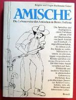 Amische. Die Lebensweise der Amischen in Berne, Indiana Cover des Buches Amische. Die Lebensweise der Amischen in Berne, Indiana (ISBN: 9783716505854)