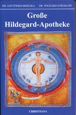 Große Hildegard-Apotheke Cover des Buches Große Hildegard-Apotheke (ISBN: 9783717111191)