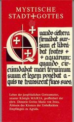 Die mystische Stadt Gottes. Band 4 Cover des Buches Die mystische Stadt Gottes. Band 4 (ISBN: 9783717111580)