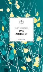 Das Adelsgut Cover des Buches Das Adelsgut (ISBN: 9783717524489)