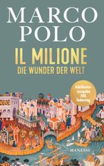 Il Milione Cover des Buches Il Milione (ISBN: 9783717525660)