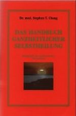 Das Handbuch ganzheitlicher Selbstheilung Cover des Buches Das Handbuch ganzheitlicher Selbstheilung (ISBN: 9783720515993)