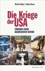 Die Kriege der USA. Chronik einer aggressiven Nation Cover des Buches Die Kriege der USA. Chronik einer aggressiven Nation (ISBN: 9783720524742)